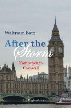 After the Storm – Kaninchen in Cornwall, Waltraud Batz