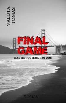 Final Game, Valuta Tomas