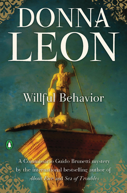 Willful Behavior, Donna Leon