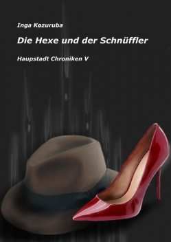 Die Hexe und der Schnüffler, Inga Kozuruba