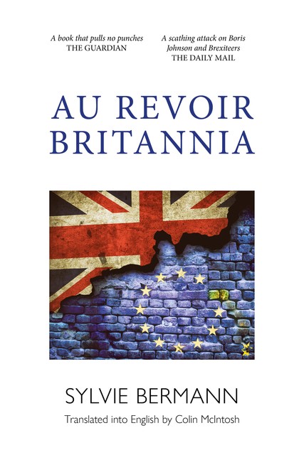 Au Revoir Britannia, Sylvie Bermann