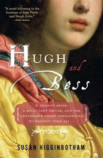 Hugh and Bess, Susan Higginbotham
