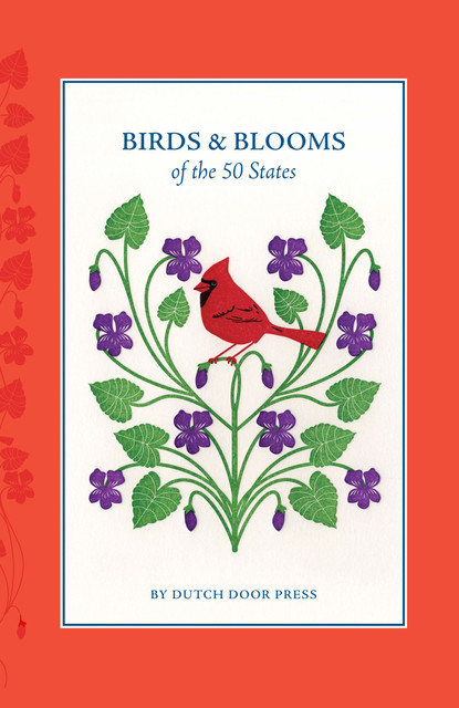 Birds and Blooms of the 50 States, Anna Branning, Mara Murphy