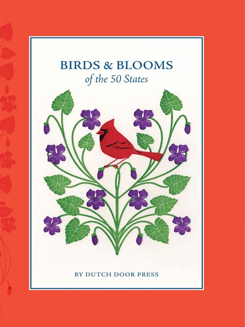 Birds and Blooms of the 50 States, Anna Branning, Mara Murphy