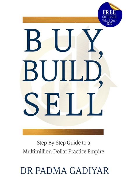 Buy, Build, Sell, Padma Gadiyar