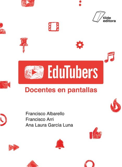 Edutubers, Francisco Albarello, Ana Laura García Luna, Francisco Arri