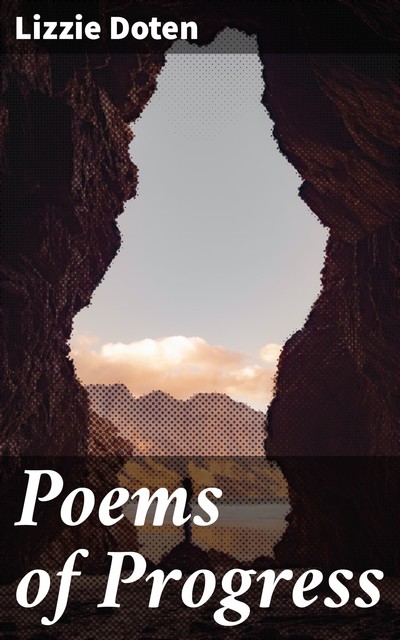 Poems of Progress, Lizzie Doten