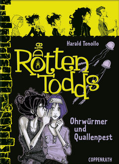 Die Rottentodds - Band 4, Harald Tonollo