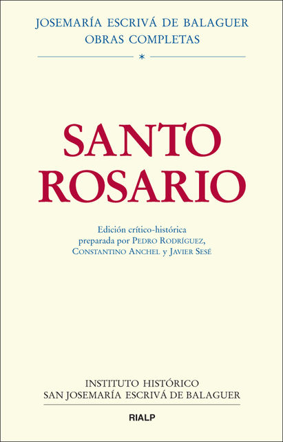 Santo Rosario. Edición crítico-histórica, Pedro Rodríguez García