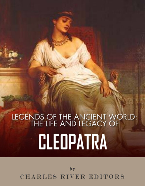Legends of the Ancient World, Charles Editors