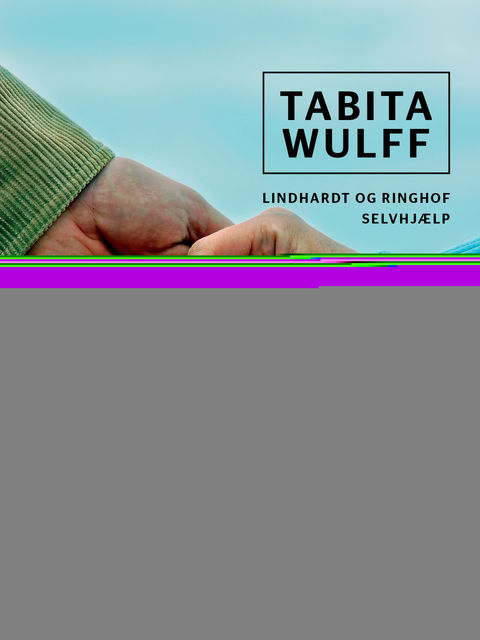 Til lykke: om kunsten at bevare ungdommen, Tabita Wulff
