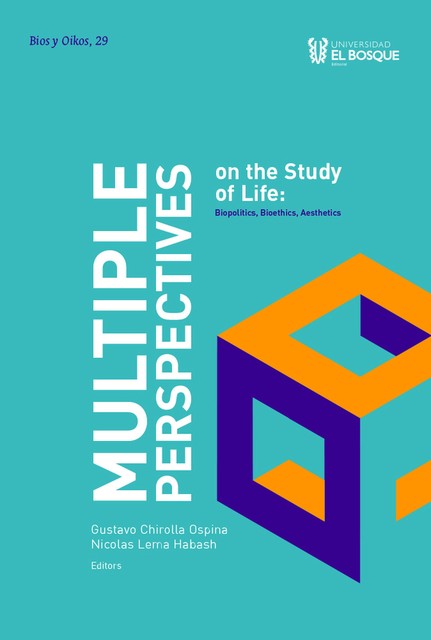 Multiple Perspectives on the Study of Life, Gustavo Chirolla Ospina, Nicolas Lema Habash