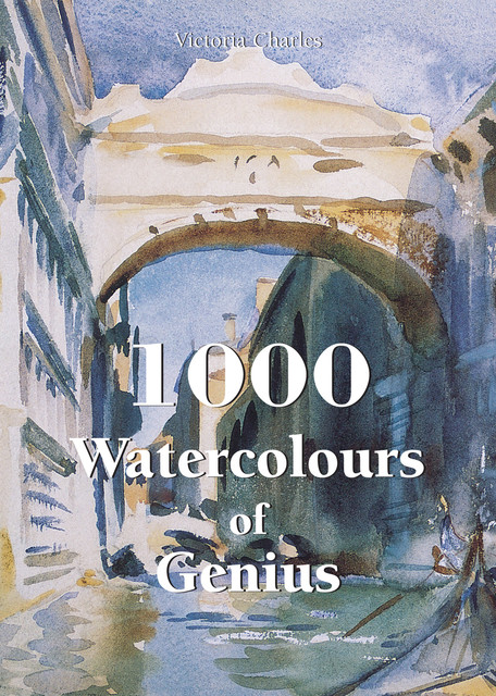 1000 Watercolours of Genius, Victoria Charles