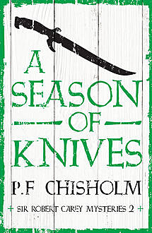 A Season of Knives, P.F.Chisholm