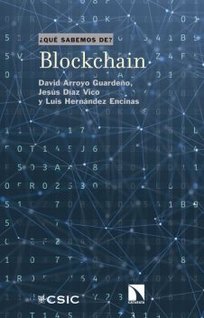 Blockchain, Jesús Díaz, David Arroyo, Luis Hernández