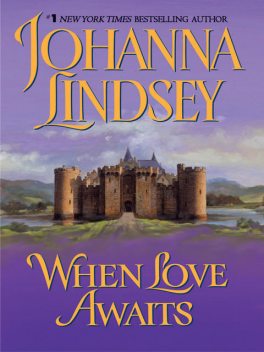 When Love Awaits, Johanna Lindsey
