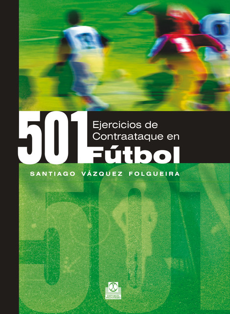501 ejercicios de contraataque en fútbol, Santiago Vázquez Folgueira