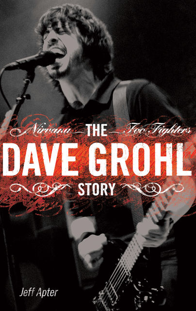 The Dave Grohl Story, Jeff Apter