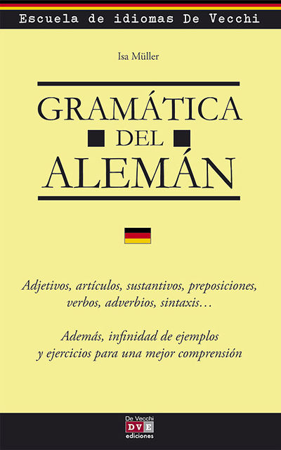 Gramática del alemán, Escuela de Idiomas De Vecchi, Isa Müller