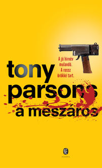 A Mészáros, Tony Parsons