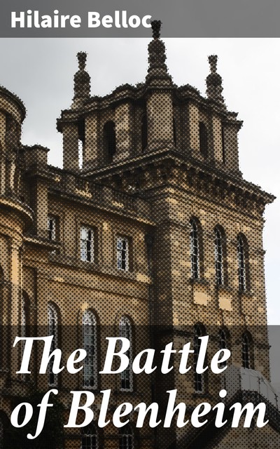 The Battle of Blenheim, Hilaire Belloc