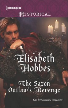 The Saxon Outlaw's Revenge, Elisabeth Hobbes