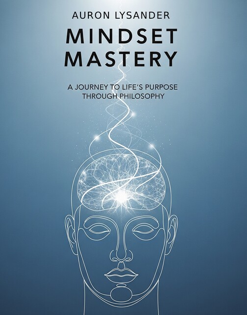 Mindset Mastery, Auron Lysander