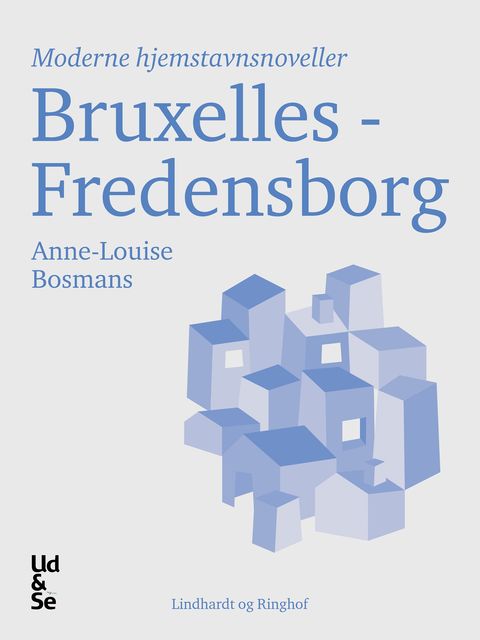 Bruxelles – Fredensborg, Anne-Louise Bosmans