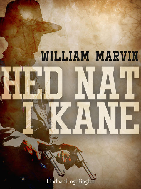 Hed nat i Kane, William Marvin