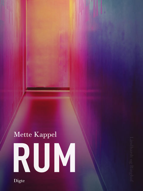 Rum, Mette Kappel