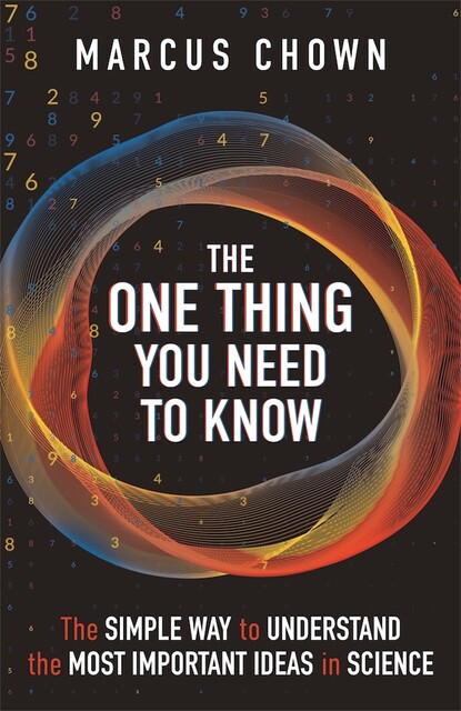 The One Thing You Need to Know, Marcus Chown