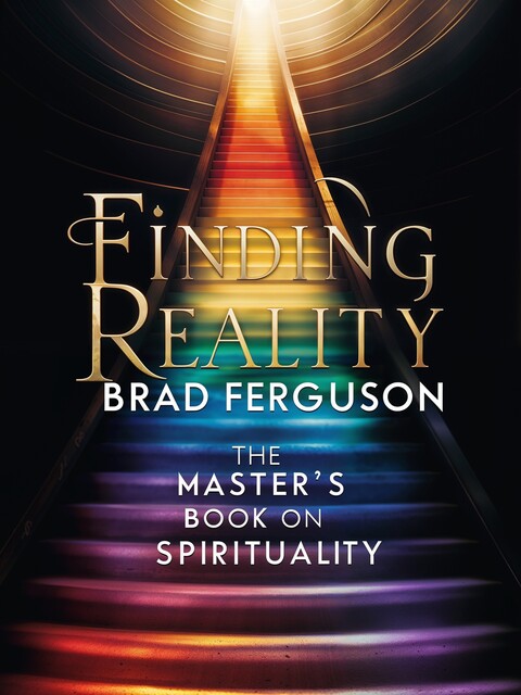 Finding Reality, Brad Ferguson