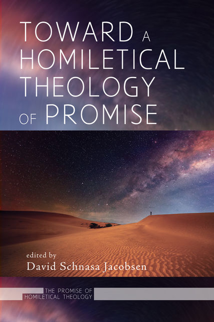 Toward a Homiletical Theology of Promise, David Jacobsen