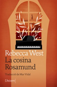 La cosina Rosamund, Rebecca West