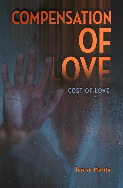 Compensation of Love, Teruyo Morita