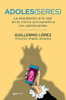Adoles(seres), Guillermo López
