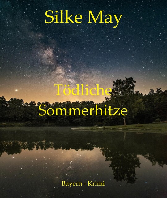 Tödliche Sommerhitze, Silke May
