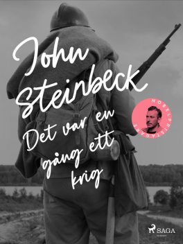 Det var en gång ett krig, John Steinbeck