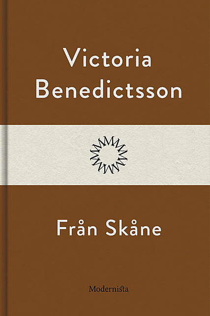 Från Skåne, Victoria Benedictsson