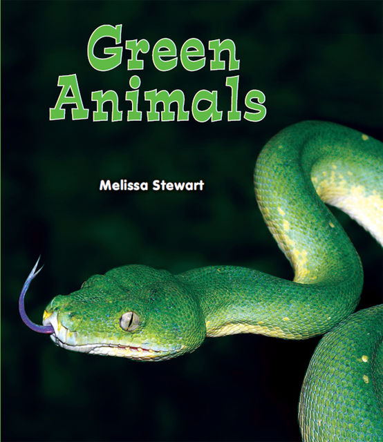 Green Animals, Melissa Stewart