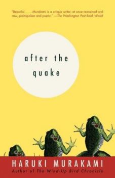 After the Quake: Stories, Haruki Murakami