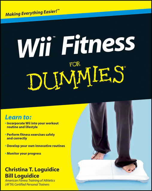 Wii Fitness For Dummies, Christina T.Loguidice, Bill Loguidice