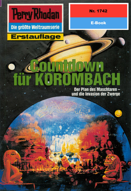 Perry Rhodan 1742: Countdown für KOROMBACH, Robert Feldhoff