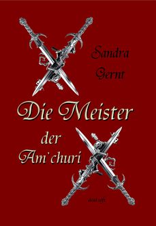 Die Meister der Am'churi, Sandra Gernt