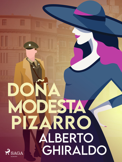 Doña Modesta Pizarro, Alberto Ghiraldo