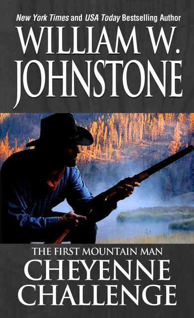 Cheyenne Challenge, William Johnstone