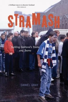 Stramash!, Daniel Gray