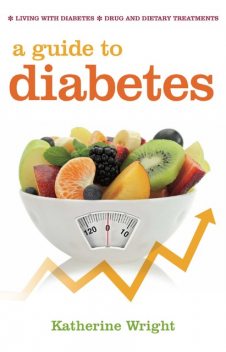 A Guide to Diabetes, Katherine Wright