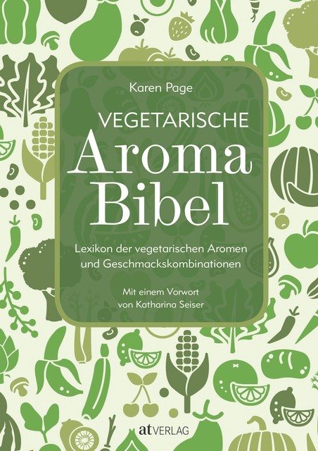 Vegetarische Aroma-Bibel – eBook, Karen Page