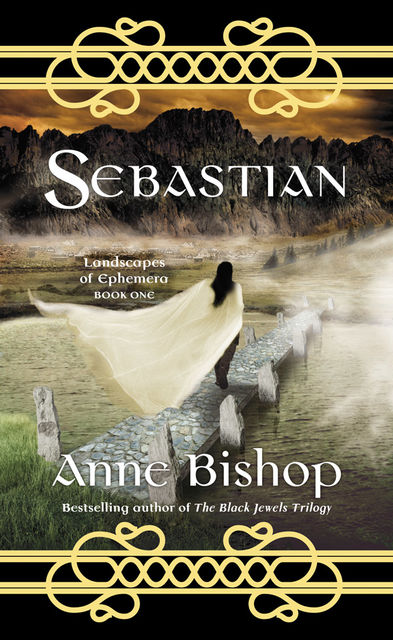 Sebastian, Anne Bishop